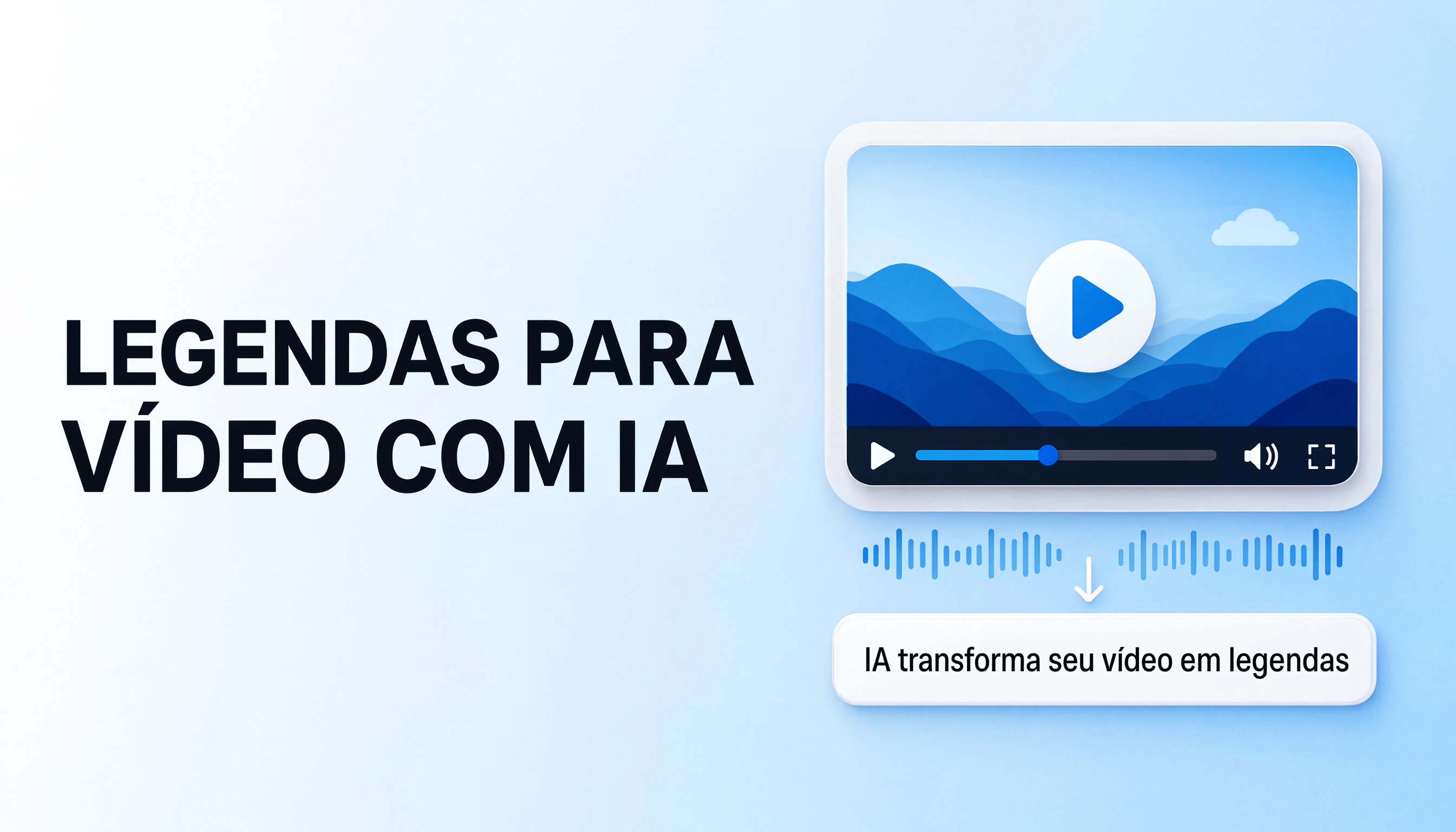 Como Gerar Legendas para Vídeo com IA em Português
