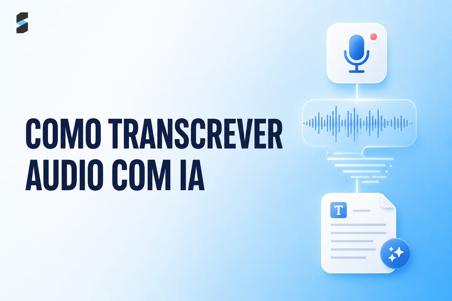 Como Transcrever Áudio com IA: Guia Completo em 5 Passos