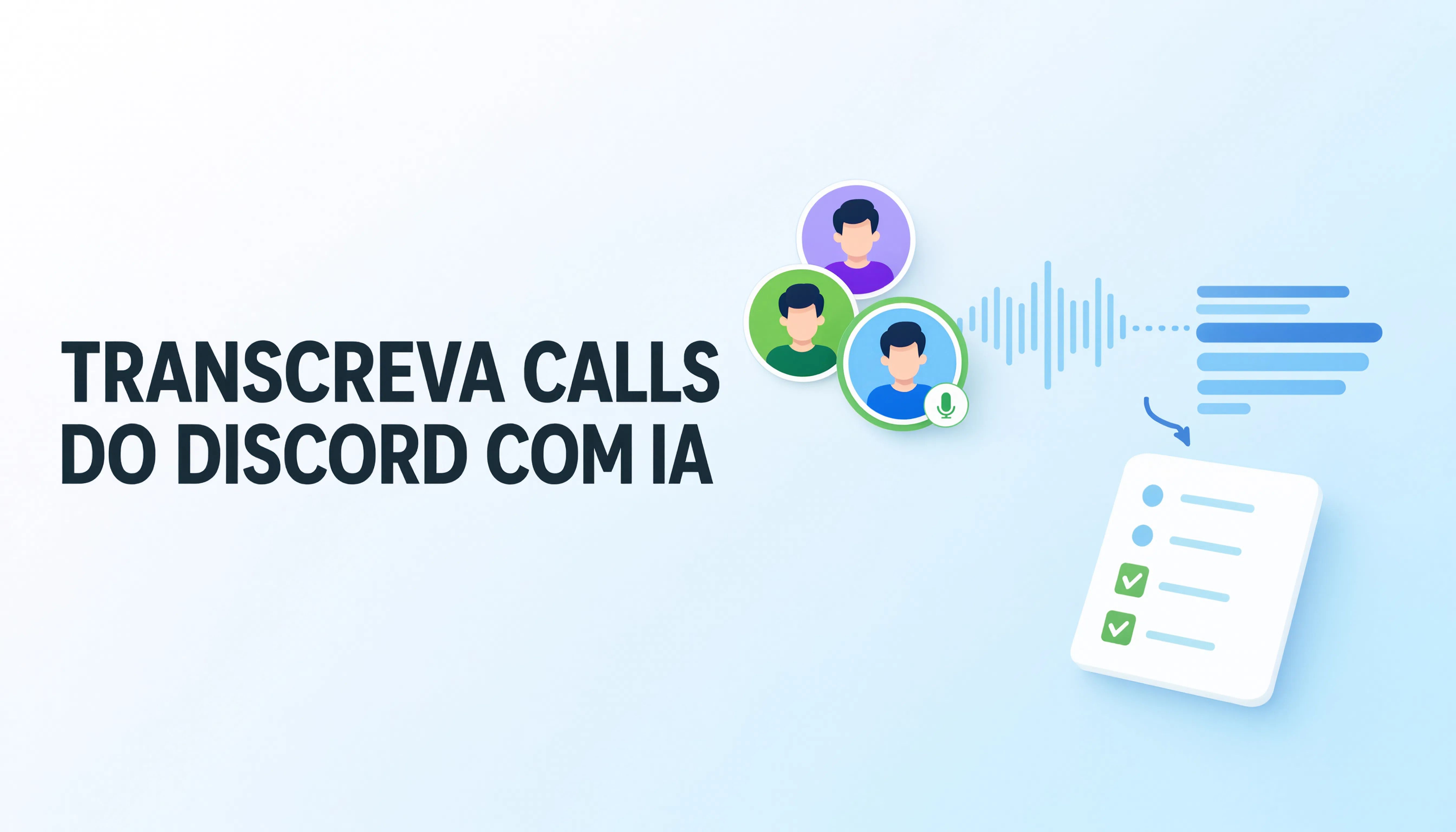 Como Transcrever Call do Discord com IA (Passo a Passo)