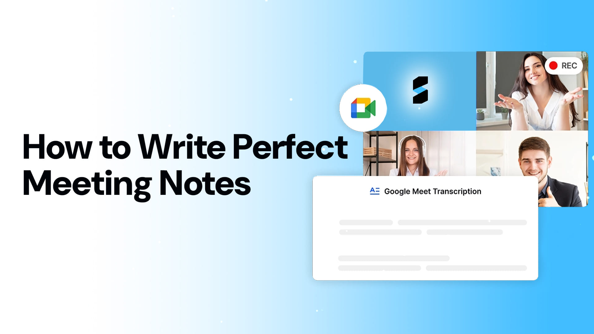 How to Write Perfect Meeting Notes: Practical Guide 2025