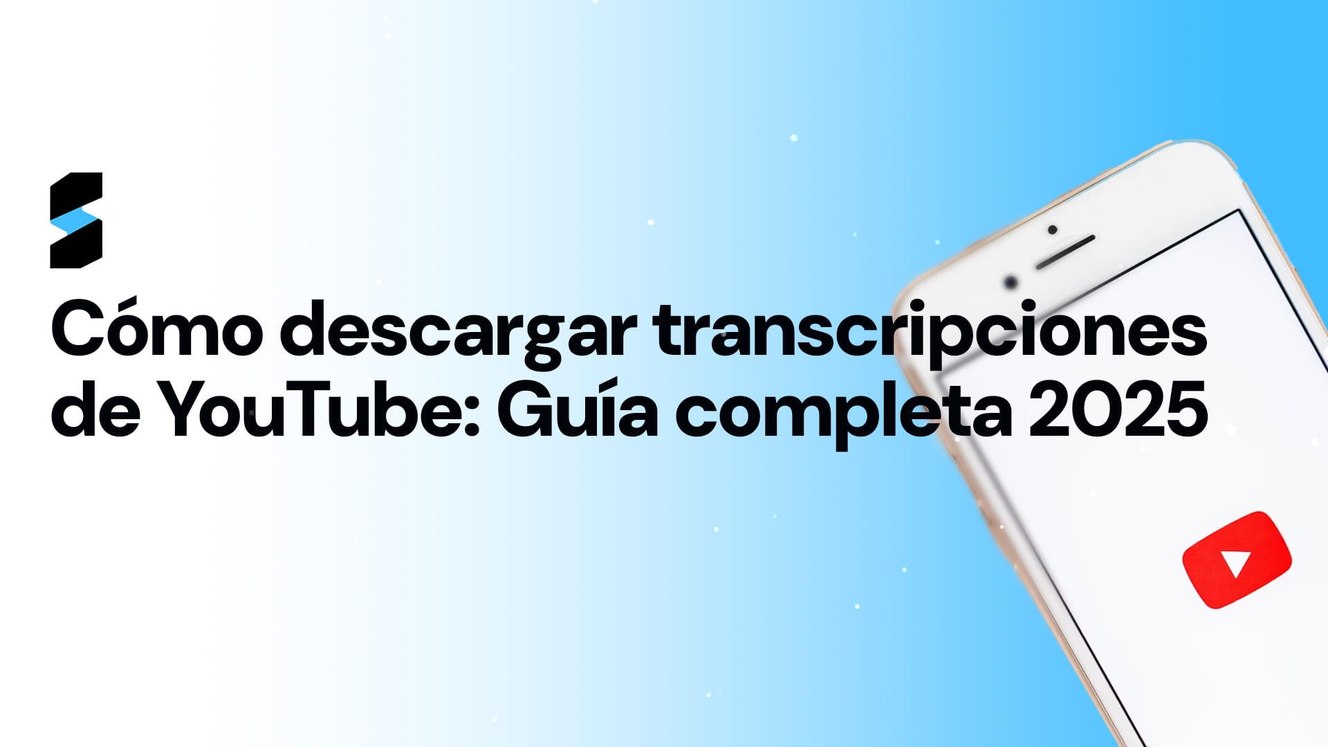 Cómo Descargar Transcripciones de YouTube: Guía Completa 2025