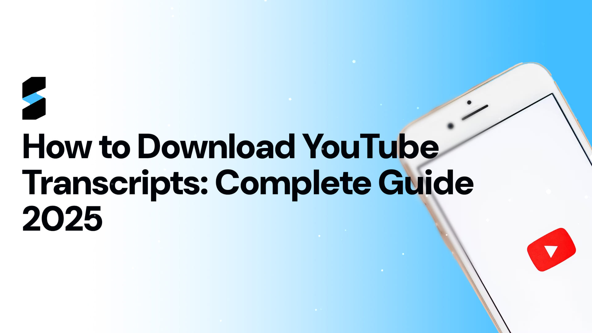 How to Download YouTube Transcripts: Complete Guide 2025